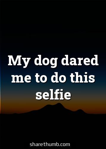 quotes about my selfie picture